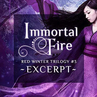 Immortal Fire Excerpt