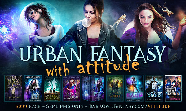 Urban Fantasy with Attitude - 9 ebooks for 99 cents
